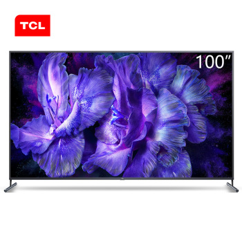 TCL智屏 100X6C 100英寸 4k超高清电视 120Hz刷新率 多分区背光 家庭巨幕私人影院 线下同款 平板电视机